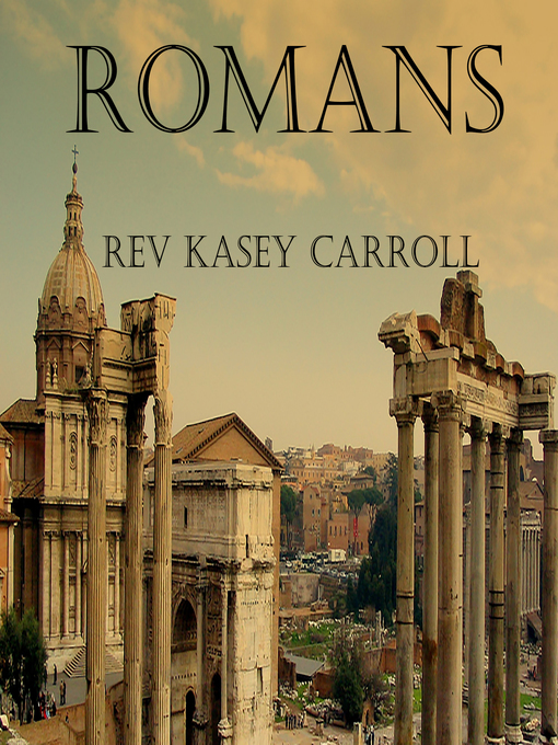 Title details for Romans by Rev Kasey Carroll - Wait list